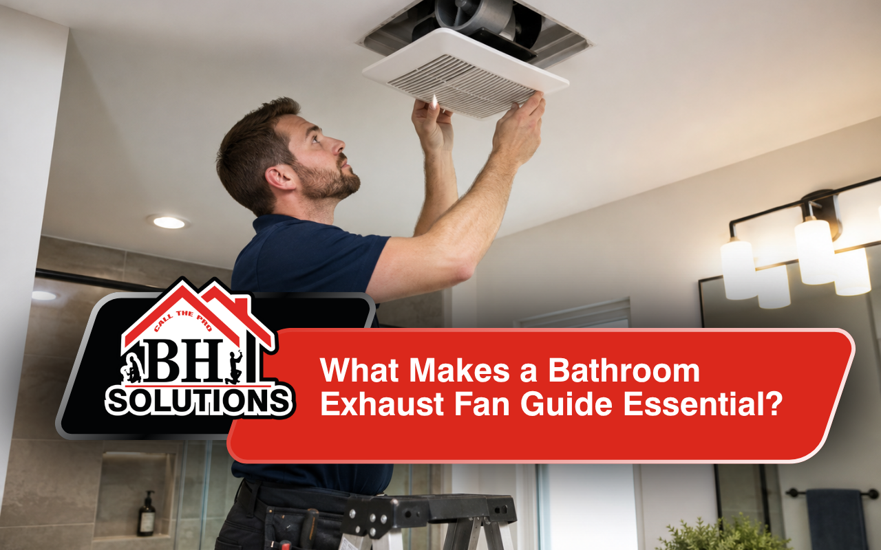 Bathroom exhaust fan guide for better bathroom ventilation